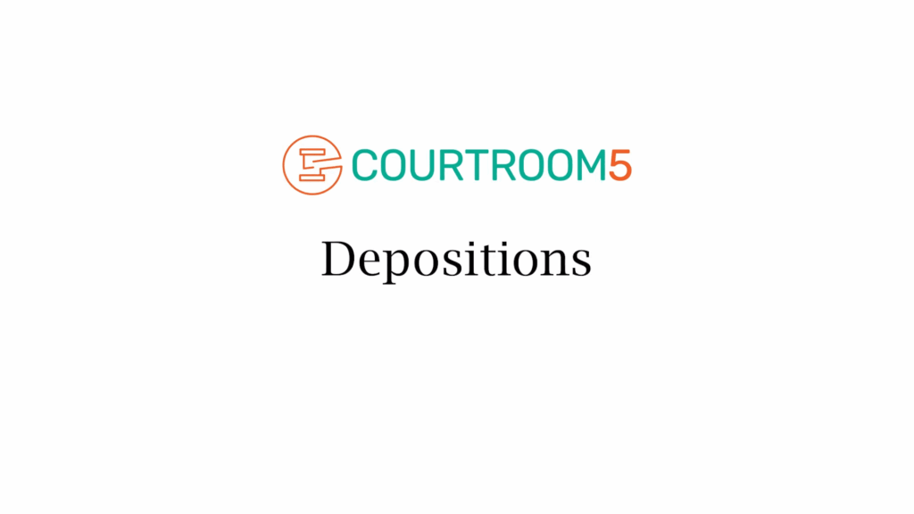 Depositions