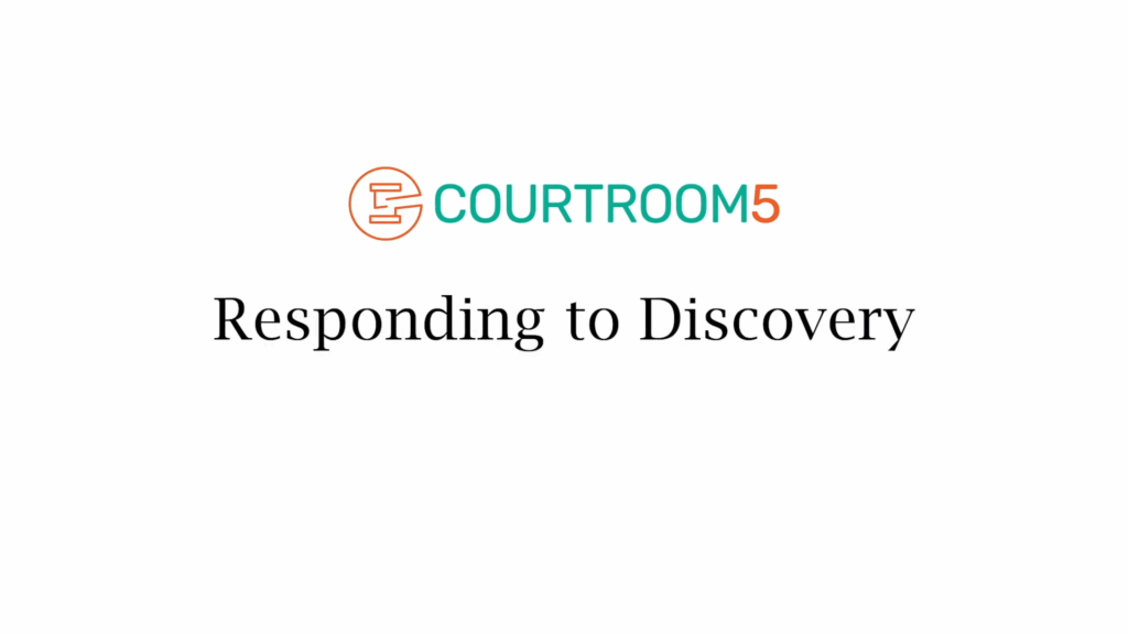 Responding to Discovery