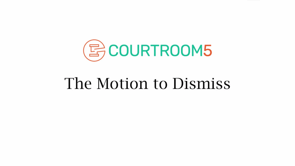 The Motion to Dismiss