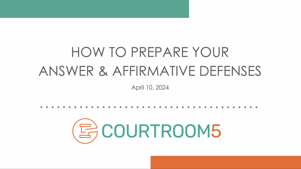How To Prepare Your Answer & Affirmative Defenses
