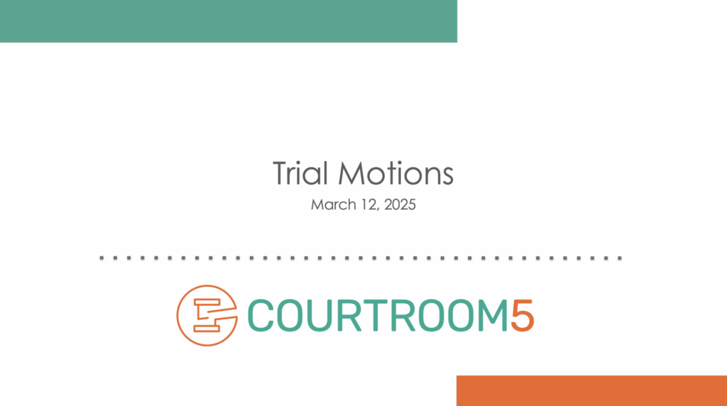 Trial Motions